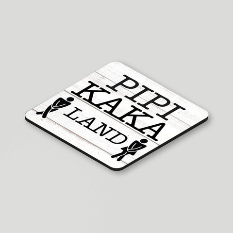 Pipi Kaka Land Schild 12x12cm