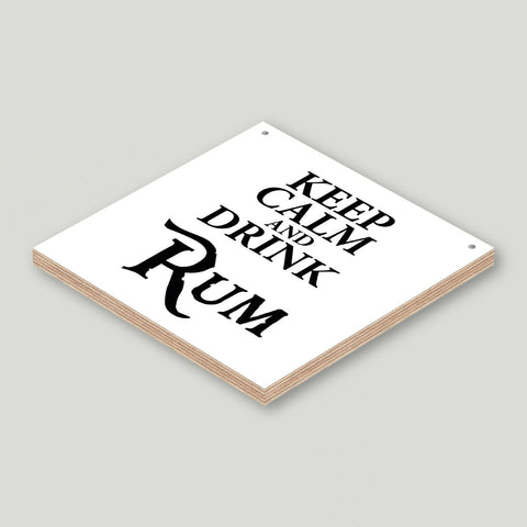 Holzschild "Keep calm and drink Rum" bedruckt 20x20cm Deko